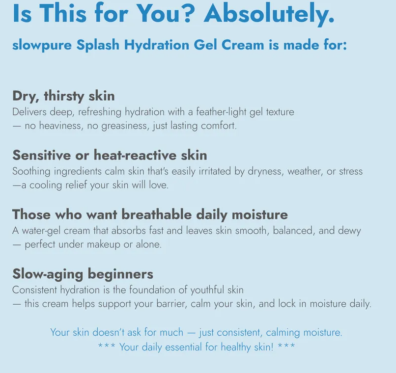 Slowpure - SPLASH HYDRATION GEL CREAM 50ml