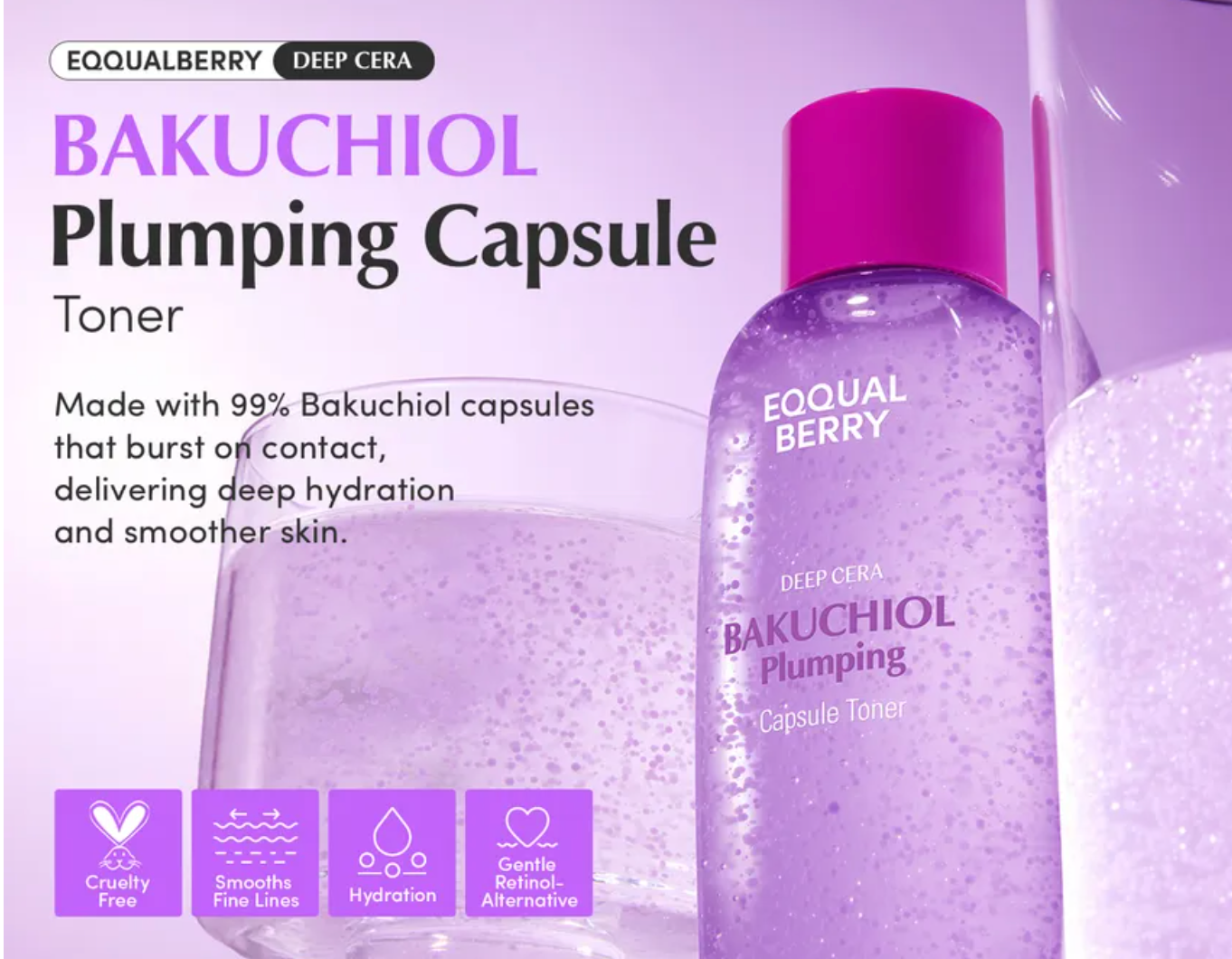 EQQUALBERRY - Bakuchiol Plumping Capsule Toner