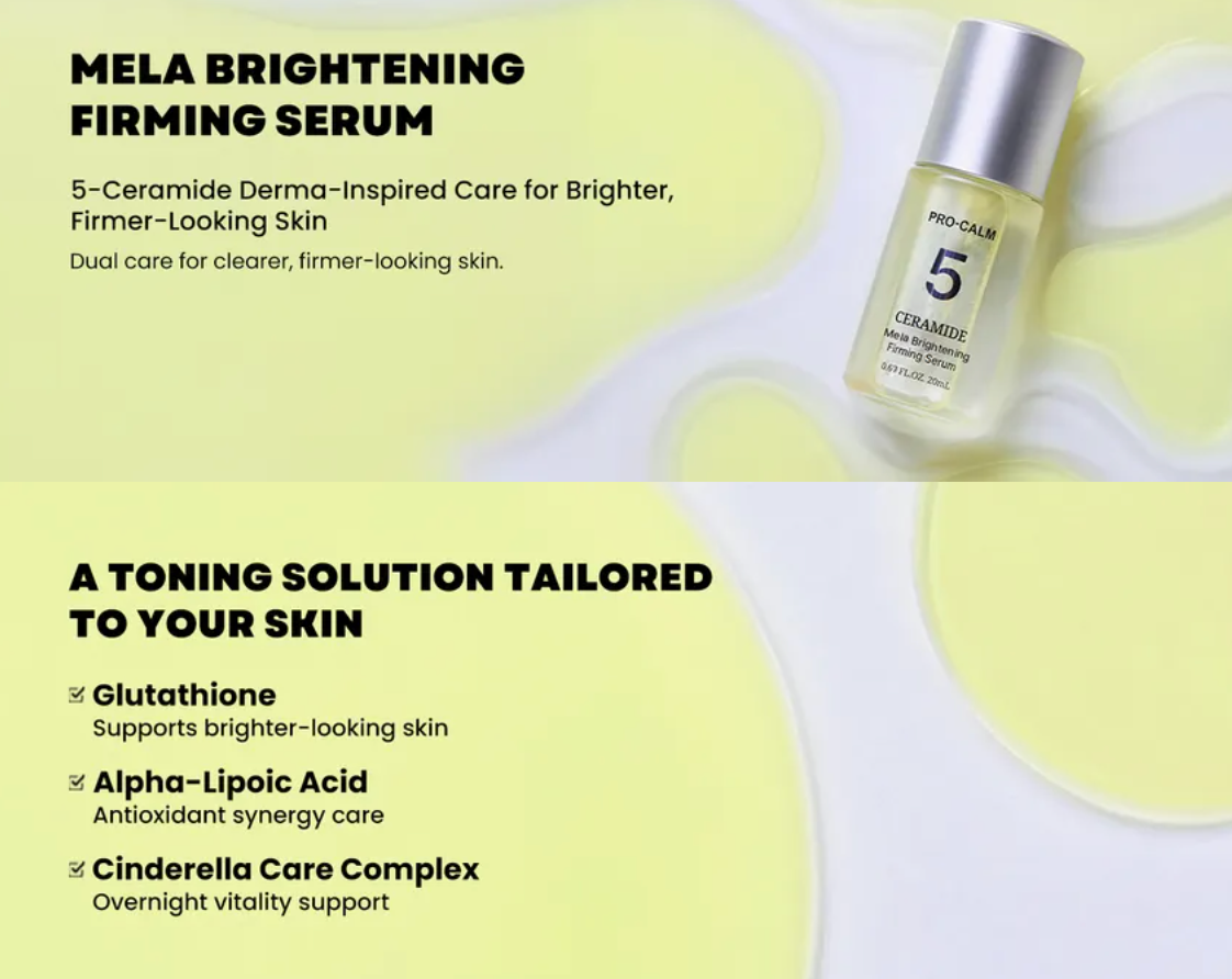 PRO-CALM - Mela Whitening Firming Serum